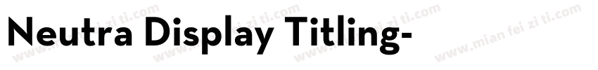 Neutra Display Titling字体转换